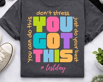Test Day PNG SVG Design: You Got This, Teacher Gift (Digital Download)