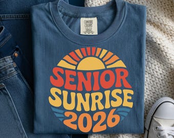 Senior Sunrise 2026 PNG SVG: High School Graduation Shirt Design (Digital Download)