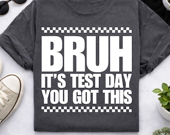 Camiseta para el día del examen del profesor PNG SVG, ¡Tú puedes! Diseño de ánimo para estudiantes, Regalo de regreso a clases Descarga digital