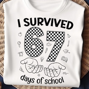 Sobreviví 67 días de escuela. Diseño para sublimación escolar en formato PNG y SVG. Descarga digital.