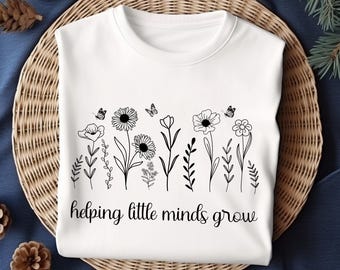 Teacher Floral Appreciation PNG: Helping Little Minds Grow (Digital Download)