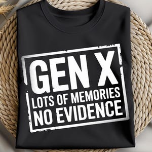 Gen X Zitat SVG: Retro Shirt Design PNG Digital Download Cricut
