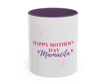Happy Mother's Day Mamacita Mug | Accent Coffee Mug 11oz 15oz
