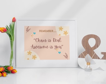 Chaos is Real, Awesome is You - Motivational Wall Decor | Canvas, Inspirational Quote, Home Office Gift