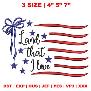4th Of July Embroidery Design, Land That I Love Embroidery Design, American Flag Coquette Bow Embroidery Design