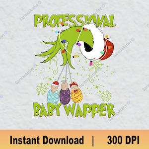 Labor and Delivery Nurse Christmas Png, Green Mean Guy Nurse Png, Nurse Christmas Movie Png, Christmas Nurse Png, Holiday Gift For Nurse