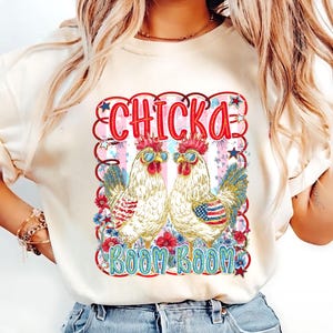 Funny Chicka Boom Boom Chicken Png, Usa Flag Png, Patriotic Png, Independence Day Png, 4th Of July Chicken Shirt Png, American Farmer Png