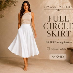 May include: A white full circle skirt with in-seam pockets, paired with a beige sleeveless top. The text reads SIWASS PATTERN FULL CIRCLE SKIRT A4 PDF Sewing Pattern In-Seam Pockets A4 ONLY. This is a digital sewing pattern for a skirt.