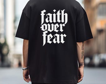 Faith Over Fear Shirt Faith Over Fear Christian Shirt Design Short Sleeve Shirt Casual Faith-Based Apparel  Fathers Day Gift