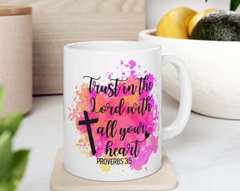 Bible Inspiration Mug Religious Coffee Cup Christian Tea Mug Faith Gift Inspirational Drink ware Scripture Quote Mug