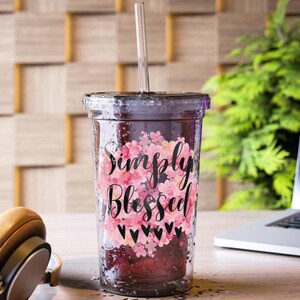 Acrylic Cup With Straw Travel Mug Drinkware Gift Personalized Birthday Motivational Cup Everyday Cup Iced Drink or Coffee Clear Cup