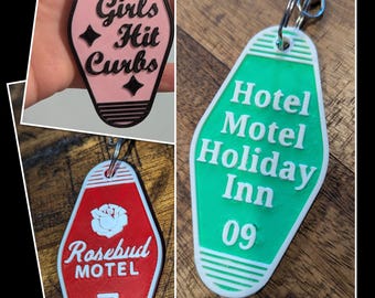 Keychains – “Hotel Motel Holiday Inn”, “Rosebud Motel”, &quot;Hot girls hit curbs&quot;– Fun & Unique 3D Printed Gift