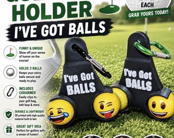 Funny Golf Ball Holder 3D Printed – “I’ve Got Balls” with Carabiner