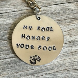 My Soul Honors Your Soul Hand Stamped Key Chain, Namaste, yoga teacher gift, yoga student gift, yoga accessories, yoga key chain, yoga gifts