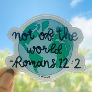 Not Of The World-sticker, sticker bijbeltekst, inspirerende sticker, bijbelsticker, christelijke sticker geloofssticker