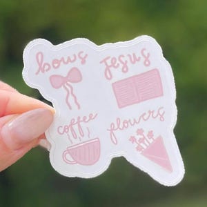Faith-Based Sticker: Bows, Jesus, Coffee, Flowers