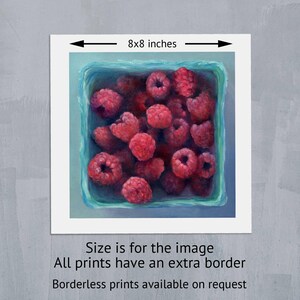 Size listed is for the image. All prints have an extra border, so the paper will be larger. Borderless prints available on request.