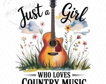 Just A Girl Who Loves Country Music, Southern Png, Country Png, Sublimacja Muzyki Country, Projekt Koszulki, Bluza Png, Pobieranie Cyfrowe