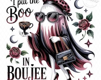 Ho messo il Boo in Boujee Ghost PNG, Boujee Ghost, Gothic Glam Halloween, Maglietta grafica spettrale Boujee Ghost, Download digitale, Sublimazione PNG