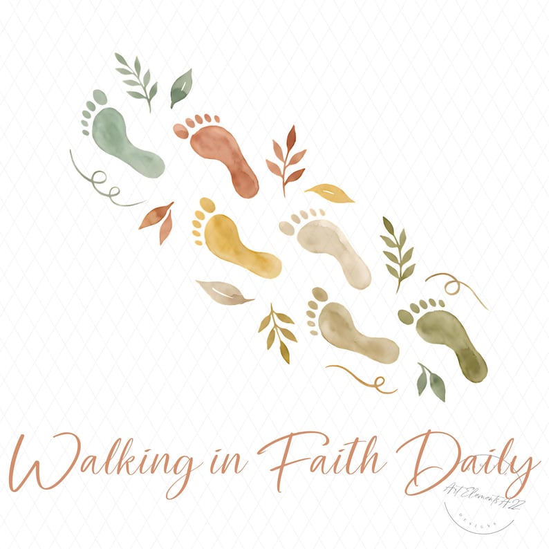 Walking in Faith Daily PNG, Christian Quote Sublimation, Boho Minimal ...