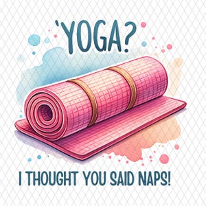 Yoga, pensavo avessi detto pisolini png, maglietta yoga png, tazza yoga png, png, trasparente