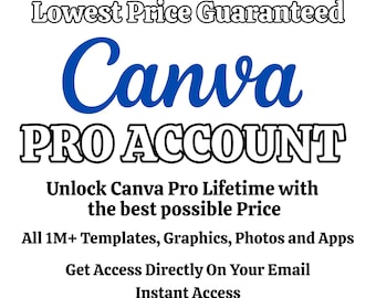 Canva Pro Lifetime Access, Premium Canva Account, 400K+ Canva Templates, Full Private Access on Your Email, Digital Download