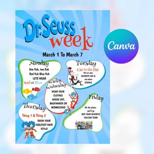 May include: A light blue poster promoting Dr. Seuss Week, March 1-7. The poster features themed daily activities, including "Red or Blue" day, "Cat in the Hat" day, and "Wacky Wednesday." The Canva logo is in the upper right corner.