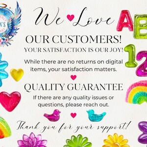 May include: A digital art graphic with the text "We Love Our Customers!" and "Quality Guarantee." The image features colorful gummy candies shaped like letters, numbers, flowers, hearts, rainbows, and birds.