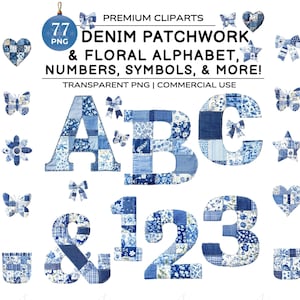 May include: A collection of denim patchwork clip art elements, including the letters A, B, and C, numbers 1, 2, and 3, symbols, stars, hearts, butterflies, and bows. The elements are in shades of blue and white, with floral patterns. The text reads "DENIM PATCHWORK & FLORAL ALPHABET, NUMBERS, SYMBOLS, & MORE!"