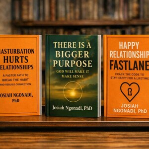 Könnte beinhalten: Drei Bücher mit orangefarbenen und grünen Einbänden werden auf einem Holzregal präsentiert. Die Titel lauten "Masturbation Hurts Relationships", "There Is A Bigger Purpose" und "Happy Relationship Fastlane". Der Name des Autors, Josiah Ngonadi, PhD, ist ebenfalls sichtbar.