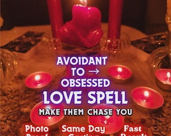 May include: A lit red candle with a flame sits atop a table surrounded by smaller lit candles. The text reads "AVOIDANT TO OBSESSED LOVE SPELL MAKE THEM CHASE YOU". Additional text includes "Photo Proof", "Same Day Casting", and "Fast Result".