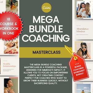 Puede incluir: Un collage de imágenes que promocionan un paquete de masterclass de coaching. El texto "MEGA BUNDLE COACHING MASTERCLASS" se muestra en letras grandes y en negrita. El texto "18 COURSE & WORKBOOK IN ONE" se muestra en una explosión de estrellas roja. El texto "BONUS COACHING WORKSHEET BUNDLE!" se muestra en una etiqueta roja.