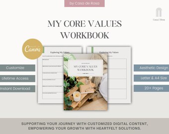 May include: A digital workbook titled "My Core Values Workbook" with a green and white cover. The workbook is designed to help people explore their values and includes a variety of exercises and activities. The workbook is available for instant download and includes lifetime access.
