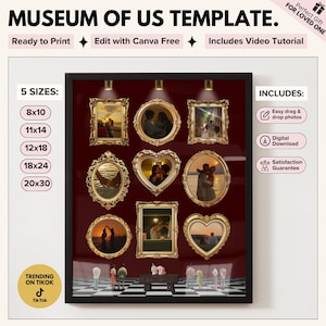 Puede incluir: Un marco con nueve marcos dorados ornamentados, cada uno con una imagen romántica. El texto "MUSEUM OF US TEMPLATE" está en la parte superior, con opciones de tamaño. El texto adicional incluye "Ready to Print", "Edit with Canva Free" e "Includes Video Tutorial".