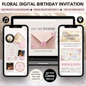 May include: A digital floral birthday invitation displayed on a laptop and two smartphones. The invitation features a pink envelope with a wax seal, floral accents, and the text "You are Invited!" The invitation includes the text "Add Music & Countdown" and "Edit with Canva Template."