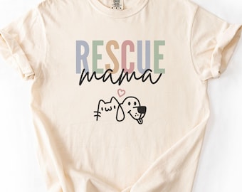 Rescue Mama Shirt, Cat and Dog Lover Tee, Pet Adoption Shirt, Animal Rescue Gift, Cute Pet Parent T-shirt, Adopt Don't Shop Shirt