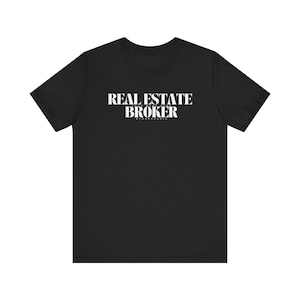 Custom Real Estate Broker Shirt, Gift For Realtor, Personalized Realtor T-Shirt, Custom Realtor Life Shirts, Real Estate Agent Gift T-Shirts