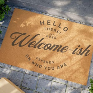 Funny Welcome Doormat, Personalized Outdoor Rug, Sarcastic Housewarming Gift, Front Door Mat, Home Decor, New Home Gift, Realtor Gift