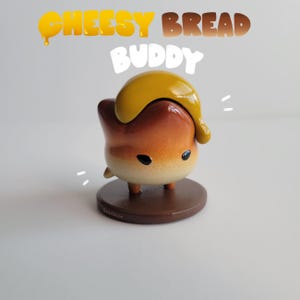 Cheesy Bread Buddy - Handpainted Resin Print 3D Desk Figure