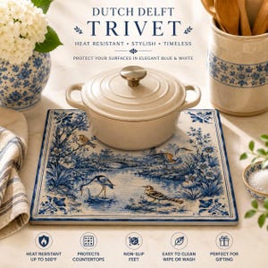 May include: A square ceramic trivet featuring a blue and white landscape illustration with birds, flowers, and a bridge. The text reads DUTCH DELFT TRIVET, HEAT RESISTANT, STYLISH, TIMELESS, PROTECT YOUR SURFACES IN ELEGANT BLUE & WHITE, HEAT RESISTANT UP TO 500°F.