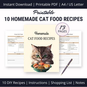 May include: A printable PDF with 10 homemade cat food recipes. The cover features a cat illustration with a bowl of food. The text reads "Homemade Cat Food Recipes" and "13 Pages". Includes DIY recipes, instructions, a shopping list, and notes.