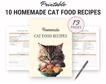 10 recettes de nourriture pour chats faites maison, des repas faciles et rapides à faire soi-même pour économiser de l'argent, un guide imprimable pour promouvoir une fourrure brillante, la santé et la vitalité