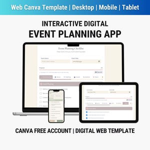 May include: An interactive digital event planning app displayed on a laptop, tablet, and smartphone. The screens show a checklist interface with sections for event details and progress tracking. Text includes "Web Canva Template" and "Canva Free Account".