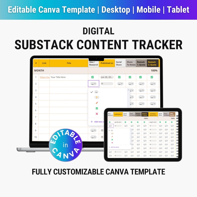 May include: A digital Substack content tracker template shown on a laptop and tablet. The template is editable in Canva and fully customisable. The screens display a spreadsheet layout with columns for links, titles, and social share information.