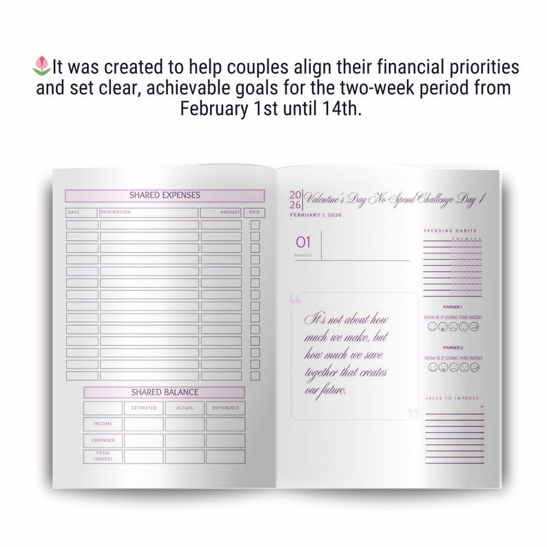May include: A pink and white planner with the text "Valentine's Day No Spend Challenge Day 1" and "February 1, 2024" on the cover. The planner has a section for shared expenses and a section for spending habits.