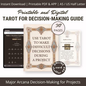 May include: A digital and printable tarot guide for decision-making. The guide includes 30 pages and instructions on using tarot cards for projects. The image shows a tablet, a booklet, and a card with the text "Use Tarot to Make Difficult Decisions During a Project."