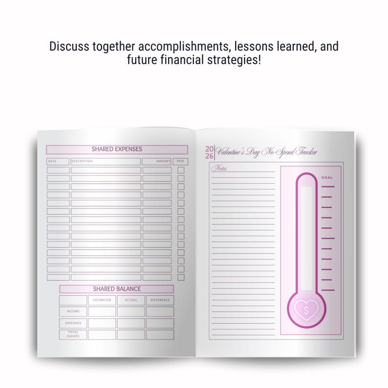 May include: A pink and white planner with a section for shared expenses, a shared balance, and a Valentine's Day no-spend tracker. The tracker has a thermometer-like graphic with a heart and dollar sign.