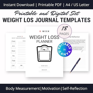 May include: Printable weight loss journal templates with 18 pages. The journal includes sections for body measurements, motivation, and self-reflection. The cover features a black and white scale icon and the text "Weight Loss Planner".