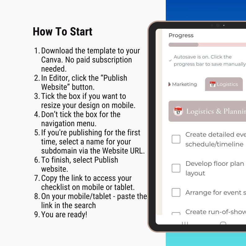 May include: A digital tablet displays a "How To Start" guide with numbered steps and a progress bar. The screen shows instructions for publishing a website, including downloading a template and selecting options. The tablet is black with a white screen.