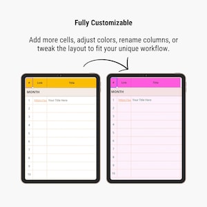 May include: Two tablets side-by-side, each showing a spreadsheet layout. The left tablet has a yellow header, the right a pink one. Text above reads "Fully Customizable" and "Add more cells, adjust colours, rename columns, or tweak the layout to fit your unique workflow."